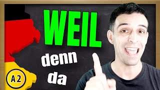 How to use quotweilquot EXPLAINED  Konjunktion WEIL erklärt  Learn German A2 [upl. by Nelhsa]