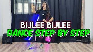 Bijlee Bijlee  Harrdy Sandhu  Step By Step  Dance Tutorial [upl. by Katee568]