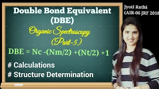 Double Bond Equivalent DBE calculations amp structure determination organic spectroscopy Part5 [upl. by Aener558]