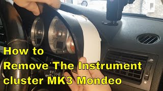 Ford Mondeo mk3  Instrument Cluster Removal 2000  2007 [upl. by Amadus253]