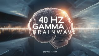 Exact 40 Hz Gamma Brainwave audio used by MIT to prevent Alzheimer’s [upl. by Ativoj]