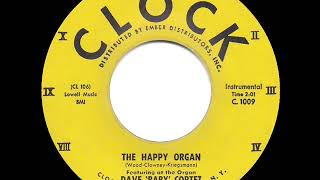 1959 HITS ARCHIVE The Happy Organ  Dave ‘Baby’ Cortez a 1 record [upl. by Oznecniv517]