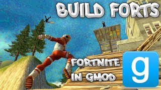 BUILD FORTS IN GMOD  Fortnite Mod Weapons  Characters  Building [upl. by Eldrid]