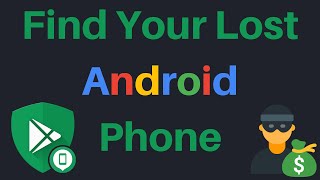 How To Find A Lost Android Smartphone Using Google Find My Device [upl. by Kaylil]