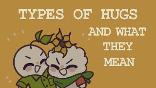 6 Types Of Hugs And What They Actually Mean [upl. by Av]