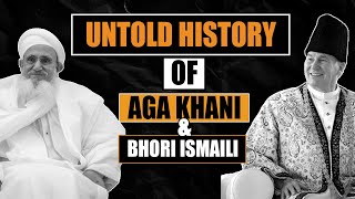 HISTORY OF BOHRI ISMAILI amp AGHA KHANI [upl. by Yrdua]