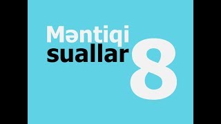 Maraqli Mentiqi Suallar 2017 [upl. by Rma]