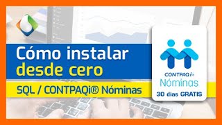 Instalar CONTPAQi Nóminas desde CERO 💻 Prueba de 30 días [upl. by Alac]