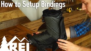 Snowboarding How to Set Up Bindings [upl. by Menell]