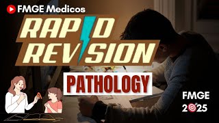 Pathology FMGE Rapid Revision 2025  Dr Vandana Puri [upl. by Marjory]