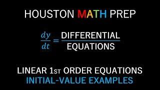 Linear FirstOrder Equations InitialValue Problem Examples [upl. by Dry]