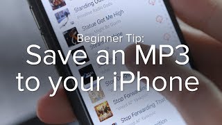 How to save an MP3 to your iPhone [upl. by Hctud834]