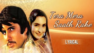 Tera Mera Saath Rahe Full Song With Lyrics  Saudagar  Lata Mangeshkar Hit Songs [upl. by Kurth350]