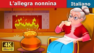 L’allegra nonnina  The Cheerful Granny in Italian  Fiabe Italiane ItalianFairyTales [upl. by Corrinne696]