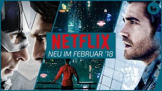 Neu auf NETFLIX im Februar 2018  Die besten Filme und SerienTipps [upl. by Arhna168]