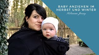 Baby anziehen im Herbst und Winter Hebammentipps Hebamme Jenny [upl. by Dosi868]