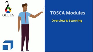 Tricentis Tosca Tutorial Part4  Tosca Module Creation Tosca Xscan Tosca Modules Overview [upl. by Grosvenor767]