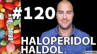 HALOPERIDOL HALDOL  PHARMACIST REVIEW  120 [upl. by Ainesy]