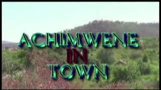 ACHIMWENE IN TOWN episode1 [upl. by Eelik]