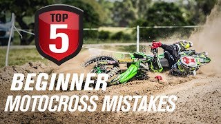 Top 5 Beginner Motocross Mistakes amp How to Avoid Them [upl. by Alel]