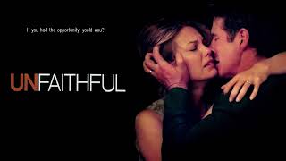 UNFAITHFUL SOUNDTRACK [upl. by Shih626]