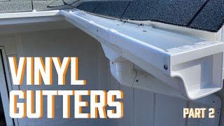 DIY Vinyl Gutters [upl. by Gausman2]