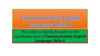 Communicative English Language Skills II vocabulary part one [upl. by Waki384]