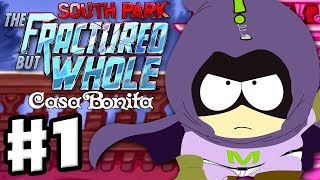 South Park The Fractured But Whole  Casa Bonita DLC  Gameplay Walkthrough Part 1 [upl. by Weiser]