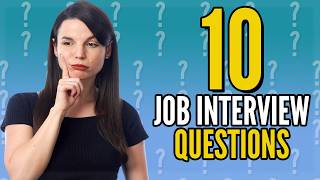 Top 10 Job Interview Questions in English [upl. by Ave483]