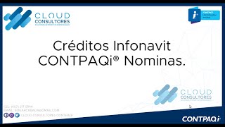 CONTPAQi NOMINAS CREDITO INFONAVIT [upl. by Halivah]