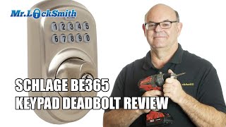 Schlage BE365 Keypad Deadbolt Review  Mr Locksmith Video [upl. by Irpac]