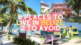 The 5 Best Places to Live in Belize [upl. by Ethan]