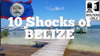 Visit Belize  10 Things That SHOCK Tourists about Belize [upl. by Yllier205]