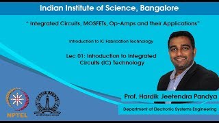 Introduction to Integrated Circuits IC Technology [upl. by Anir]