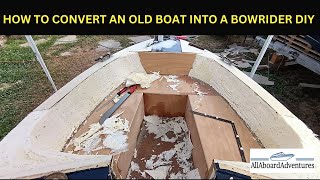 Boat conversion into Bowrider [upl. by Tillman]