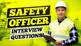 SAFETY OFFICER Interview Questions amp Answers  HSE Safety Officer Questions amp Answers [upl. by Ahel]