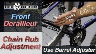 Use the barrel adjuster to remove front derailleur chain rub [upl. by Melisande]