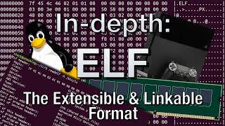 Indepth ELF  The Extensible amp Linkable Format [upl. by Ole]