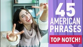 45 COMMON PHRASES IN AMERICAN ENGLISH [upl. by Talia]