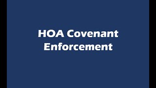 HOA Covenant Enforcement [upl. by Dyane959]