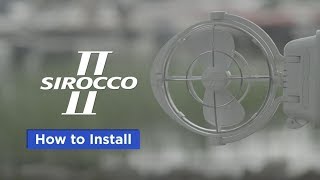 How to Install the Sirocco II Fan [upl. by Nelle]