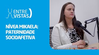 Paternidade Socioafetiva  EntreVistas [upl. by Rab]