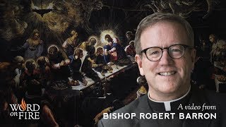 Bishop Barron on the Mass [upl. by Willem]