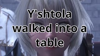 Yshtola walked into a table  Final Fantasy 14 [upl. by Atteve603]