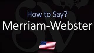 How to Pronounce Merriam Webster CORRECTLY [upl. by Wilser]