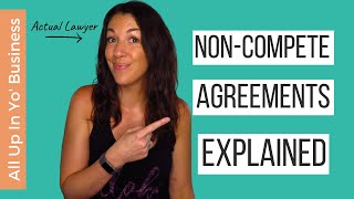 Non Compete Agreements amp Restrictive Covenants  Explained by a lawyer [upl. by Arit]