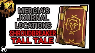 All 5 Mercias Journal Locations  Shroudbreaker Tall Tale Journals  Sea of Thieves [upl. by Nickelsen]