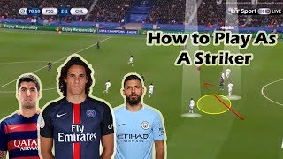 How to Play as a Striker CF in Football [upl. by Neva]