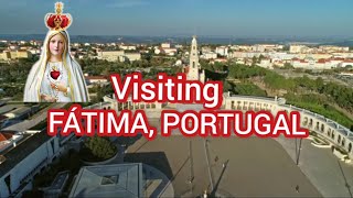 VISITING OUR LADY OF FÁTIMA IN FÁTIMA PORTUGAL  TRAVEL GUIDE [upl. by Aufa]