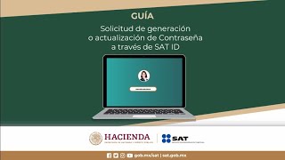 Solicitud de generación o actualización de contraseña a través de SAT ID [upl. by Haramat872]